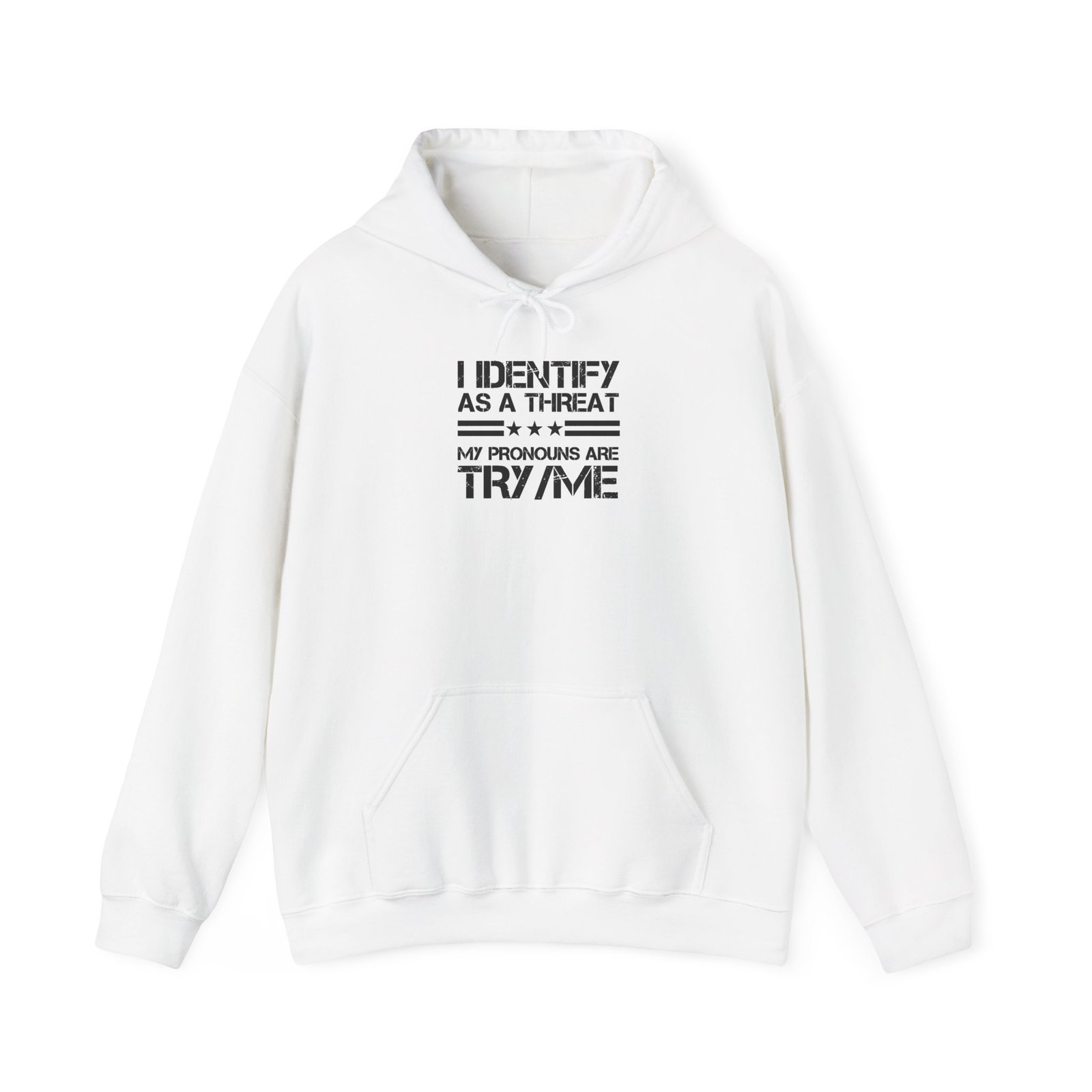 I Identify As A Threat Pronouns Try Me Hoodie | Statement Hoodie - Image 2